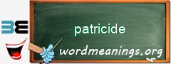 WordMeaning blackboard for patricide